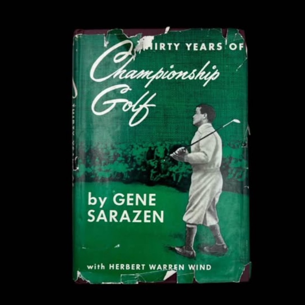 Gene Sarazen Signed Thirty Years of Championship Golf 1950 3rd Printing